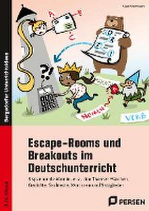 Escape-Rooms und Breakouts im Deutschunterricht de Klara Kirschbaum