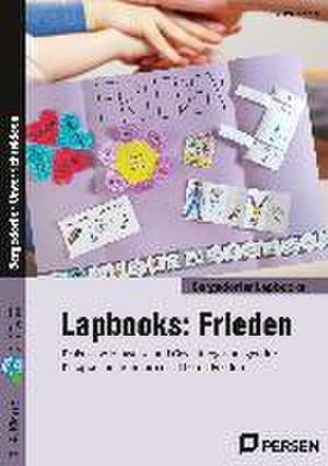 Lapbooks: Frieden - 2.-4. Klasse de Marcel Scheler