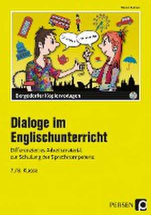 Dialoge im Englischunterricht - 7./8. Klasse de Patrick Büttner