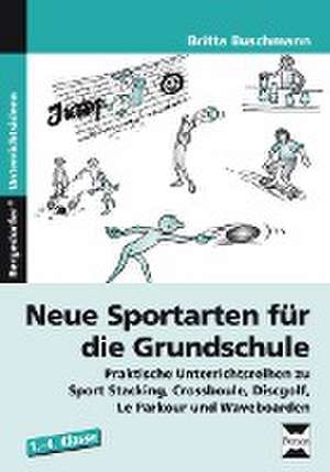 Neue Sportarten für die Grundschule de Britta Buschmann