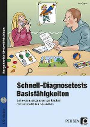 Schnell-Diagnosetests: Basisfähigkeiten 1-2 Klasse de Jens Eggert