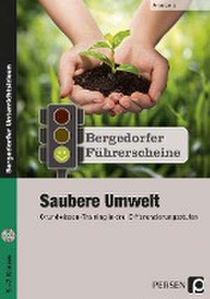 Führerschein: Saubere Umwelt - Sekundarstufe de Jonas Lanig