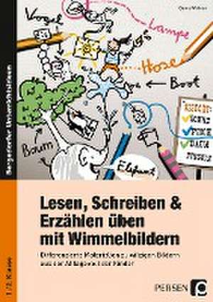 Lesen, Schreiben & Erzählen üben mit Wimmelbildern de Bernd Wehren