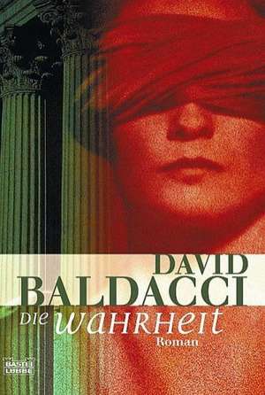 Die Wahrheit de David Baldacci