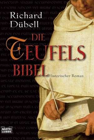 Die Teufelsbibel de Richard Dübell