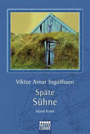 Ingólfsson, V: Späte Sühne