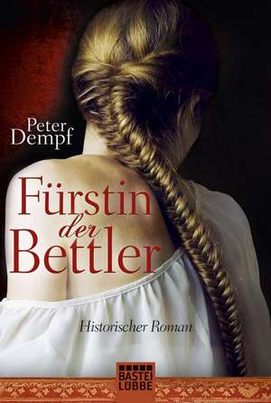 Fürstin der Bettler de Peter Dempf