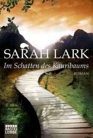 Im Schatten des Kauribaums de Sarah Lark