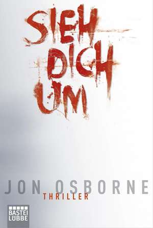 Sieh dich um de Jon Osborne