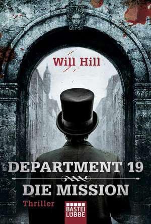 Department 19 - Die Mission de Will Hill