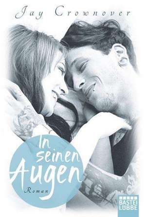 In seinen Augen de Jay Crownover