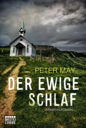 Der ewige Schlaf de Peter May