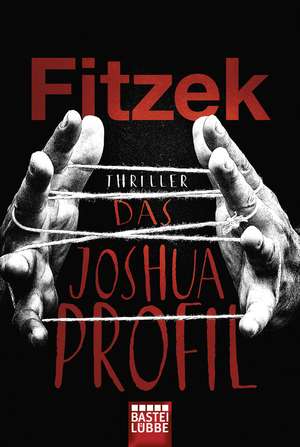 Das Joshua-Profil de Sebastian Fitzek