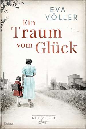 Ein Traum vom Glück de Eva Völler