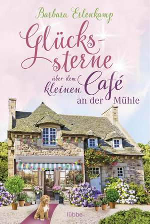 Glückssterne über dem kleinen Café an der Mühle de Barbara Erlenkamp