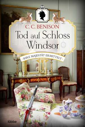 Tod auf Schloss Windsor de C. C. Benison