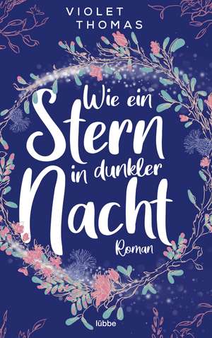 Wie ein Stern in dunkler Nacht de Violet Thomas