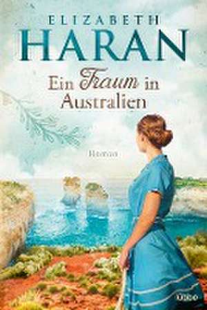 Ein Traum in Australien de Elizabeth Haran