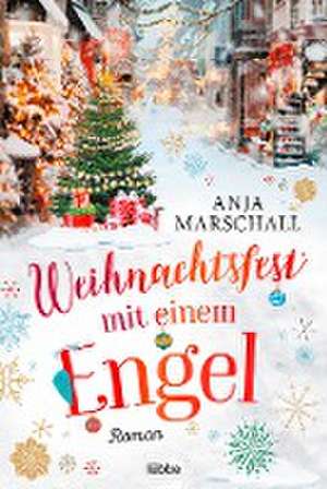 Weihnachtsfest mit einem Engel de Anja Marschall