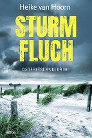 Sturmfluch de Heike van Hoorn