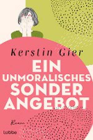 Ein unmoralisches Sonderangebot de Kerstin Gier