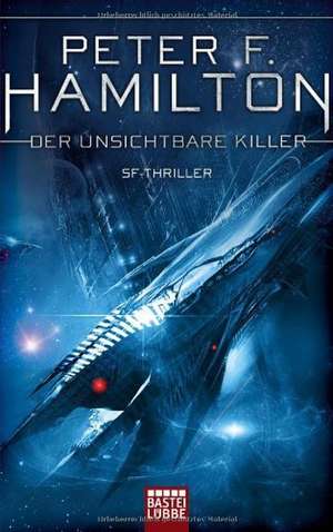 Der unsichtbare Killer de Peter F. Hamilton