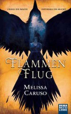 Flammenflug de Melissa Caruso