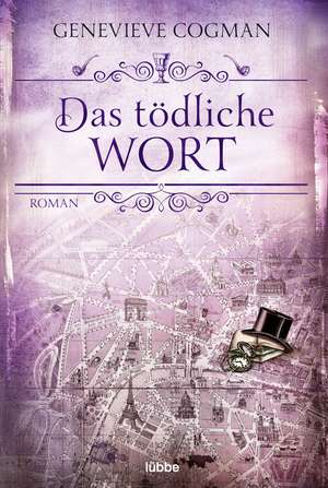 Das tödliche Wort de Genevieve Cogman