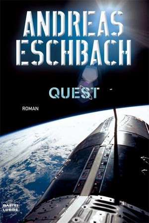 Quest de Andreas Eschbach