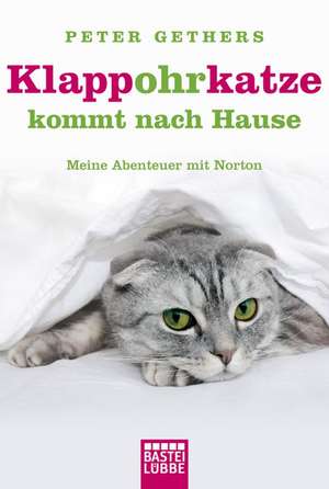 Klappohrkatze kommt nach Hause de Peter Gethers