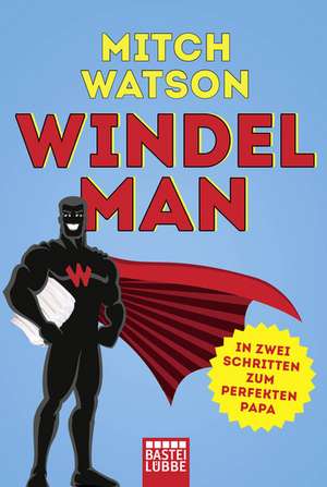 Windelman de Mitch Watson