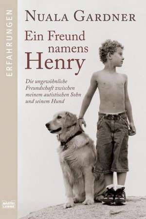 Ein Freund namens Henry de Nuala Gardner