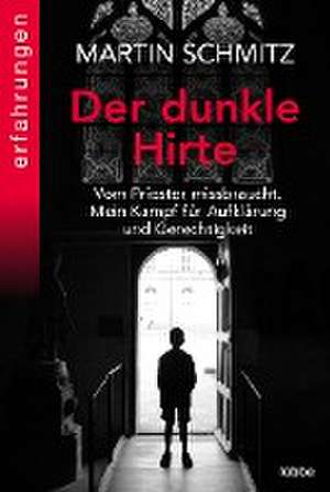 Der dunkle Hirte de Martin Schmitz