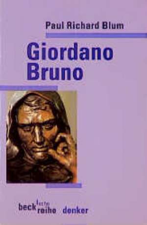 Giordano Bruno de Paul Richard Blum