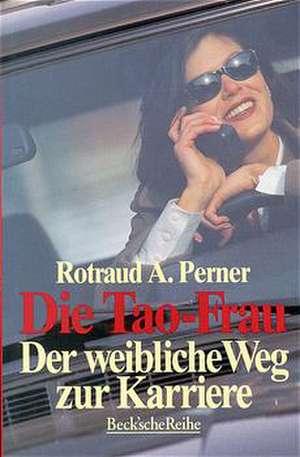 Die Tao-Frau de Rotraud A. Perner