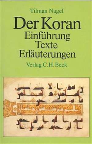 Der Koran de Tilman Nagel