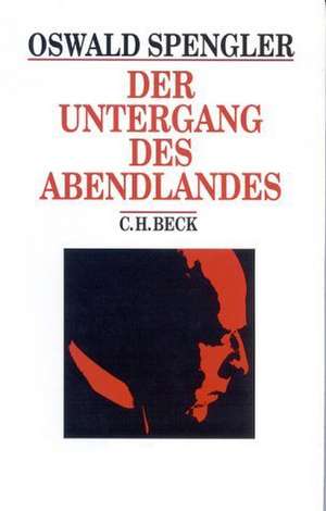 Der Untergang des Abendlandes de Oswald Spengler