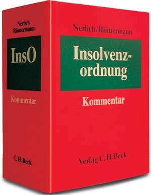 Insolvenzordnung (InsO) / Insolvenzrecht (InsR). 49. Ergänzungslieferung de Jörg Nerlich