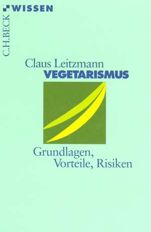 Vegetarismus de Claus Leitzmann