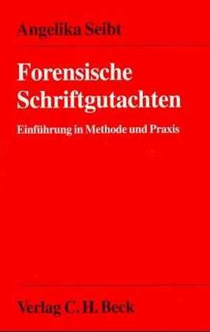 Forensische Schriftgutachten de Angelika Seibt