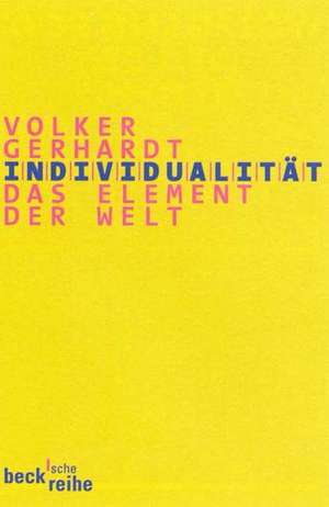 Individualität de Volker Gerhardt