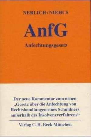 Anfechtungsgesetz ( AnfG) de Jörg Nerlich