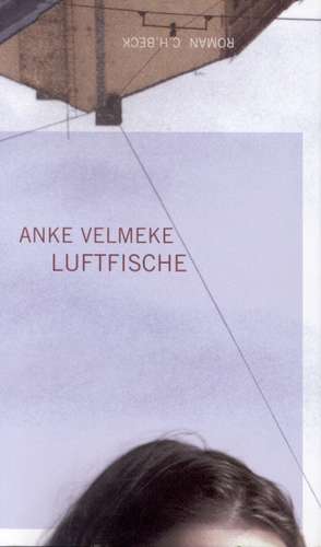 Luftfische de Anke Velmeke