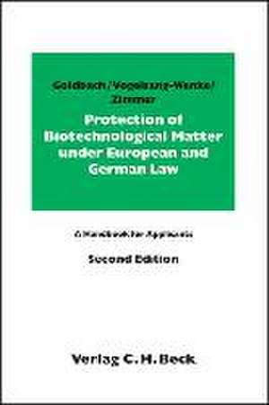 Protecting and Enforcing Life Science Inventions in Europe de Franz-Josef Zimmer