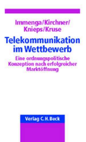 Telekommunikation im Wettbewerb de Ulrich Immenga