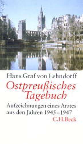 Ostpreußisches Tagebuch de Hans Graf von Lehndorff