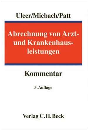 Abrechnung von Arzt- und Krankenhausleistungen de Christoph Uleer