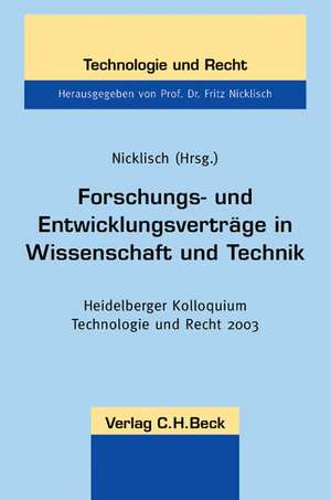 Forschungs- und Entwicklungsverträge in Wissenschaft und Technik de Fritz Nicklisch