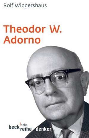 Theodor W. Adorno de Rolf Wiggershaus