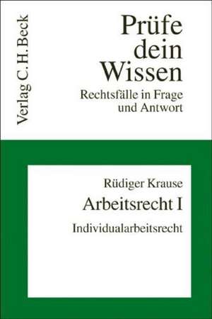 Arbeitsrecht 1. Individualarbeitsrecht de Rüdiger Krause